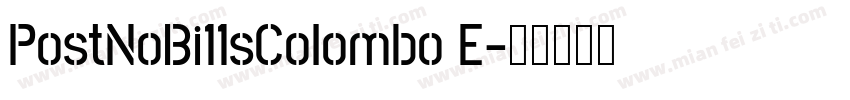 PostNoBi11sColombo E字体转换